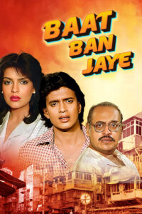 baat ban jaye 1986
