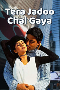 tera jadoo chal gaya 2000