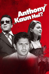 anthony kaun hai 2006