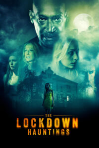 the lockdown hauntings 2021